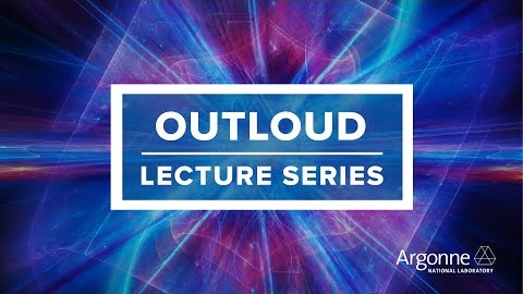 Argonne OutLoud: Into the Quantum Realm