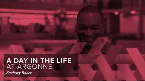 We Are Argonne: A Day in the Life with Zachary Baker