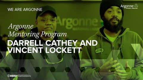 Argonne Mentoring Program: Darrel and Vincent